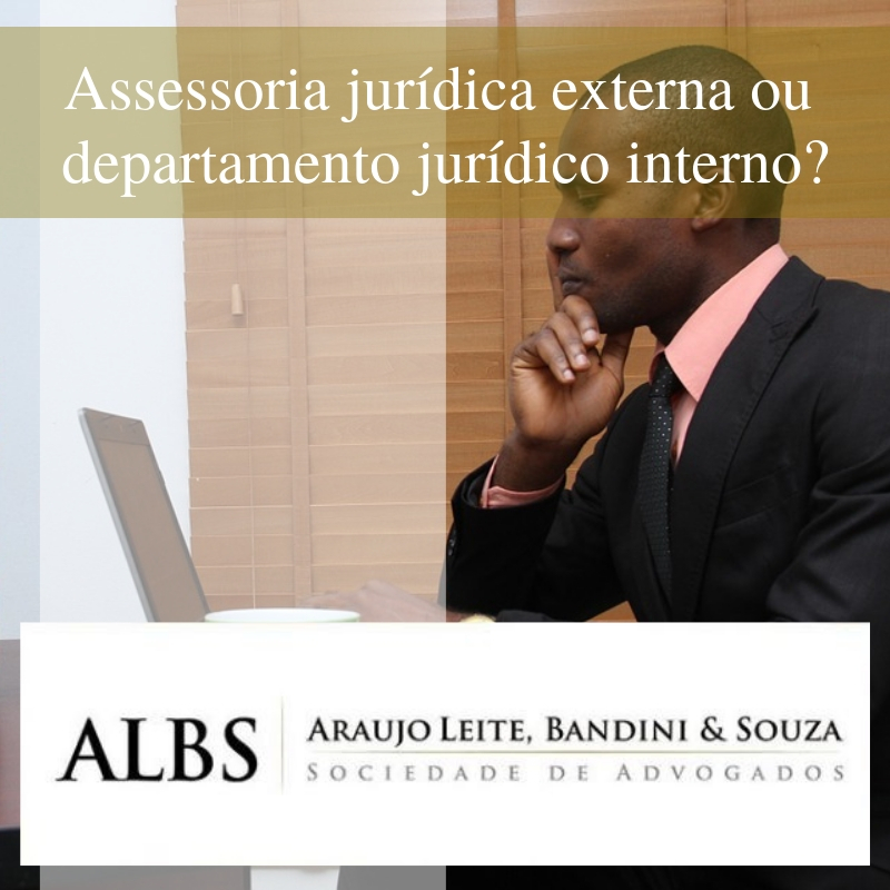 Assessoria Jurídica Externa Ou Departamento Jurídico Interno  - Araujo Leite